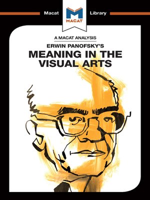 cover image of An Analysis of Erwin Panofsky's Meaning in the Visual Arts
